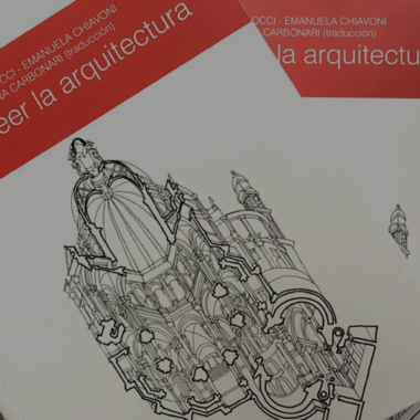 “Saber leer la arquitectura” se publica por primera vez en español