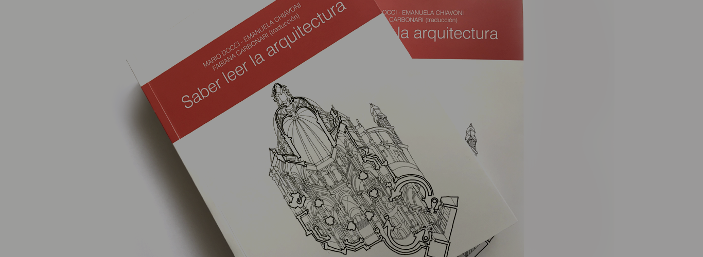 “Saber leer la arquitectura” se publica por primera vez en español