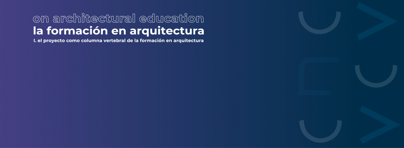 Nueva fecha de inicio para el ciclo internacional “La formación en Arquitectura”