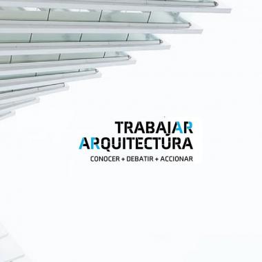 Pre Bienal CAPBA-UNO 2021: Trabajar en Arquitectura. Construir los nuevos desafíos de nuestra profesión