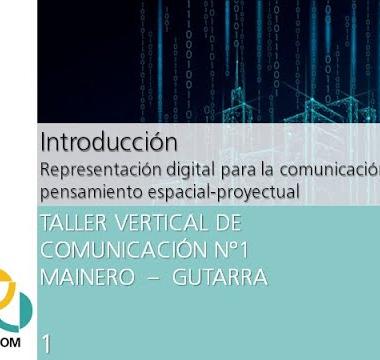 Laboratorio digital tv1.com. Introducción a representación digital para la comunicación del pensamiento espacial-proyectual