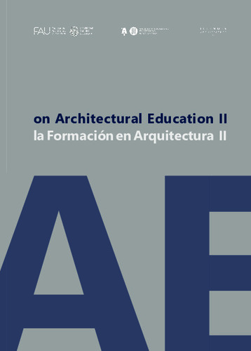Ya está disponible el libro On Architectural Education II / La Formación en Arquitectura II