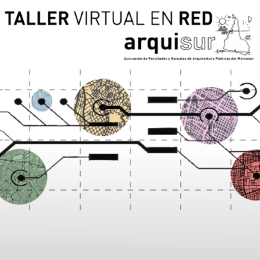 Se realizará el Taller Virtual en Red Arquisur 2023