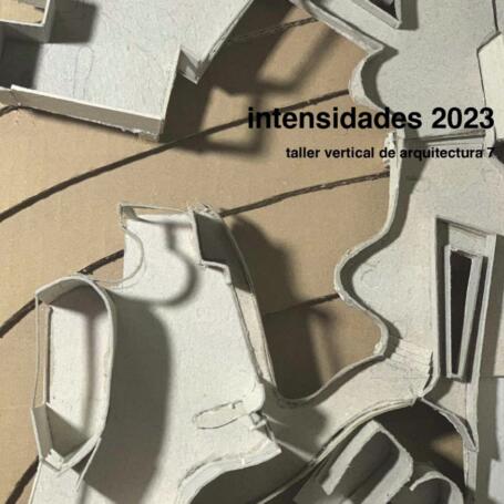 Intensidades, un nuevo libro del Taller de Arquitectura Szelagowski | Remes Lenicov | Díaz De La Sota